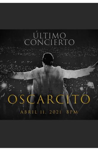 Last Concert: Oscarcito (2021)