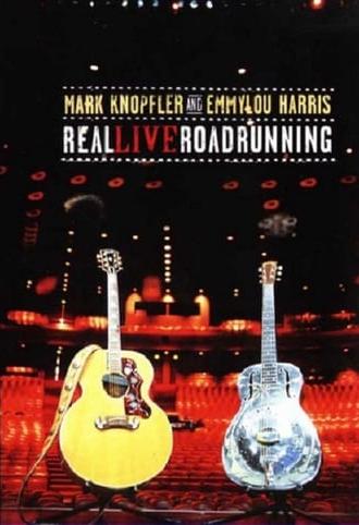 Mark Knopfler and Emmylou Harris: Real Live Roadrunning (2006)