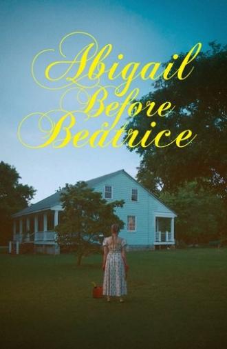Abigail Before Beatrice (2025)