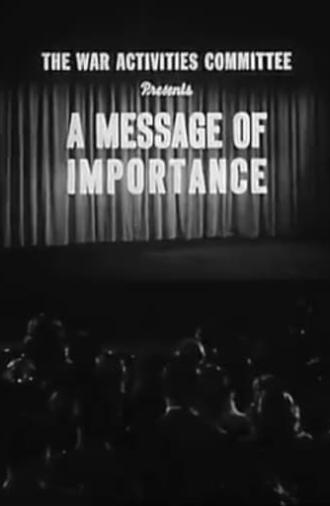 A Message of Importance (1944)