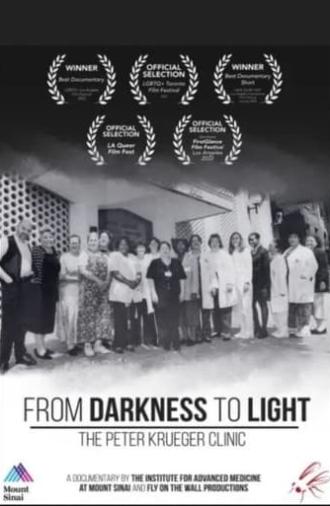 From Darkness to Light: The Peter Krueger Clinic (2021)