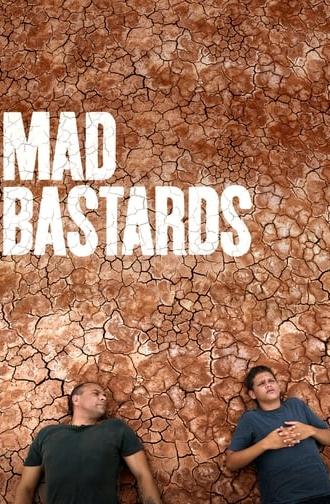 Mad Bastards (2010)