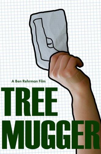 Tree Mugger (2021)