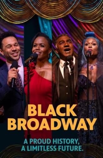 Black Broadway: A Proud History, A Limitless Future (2023)