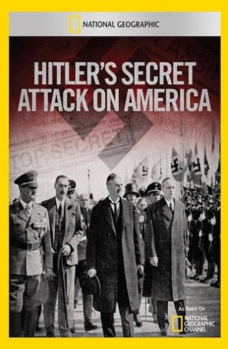 Hitler's Secret Attack on America (2012)