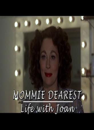 Mommie Dearest: Life with Joan (2006)