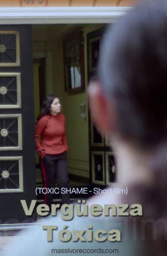VERGÜENZA TÓXICA - Cortometraje (2022)