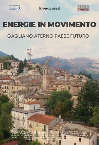 Energie in movimento. Gagliano Aterno, paese futuro (2024)