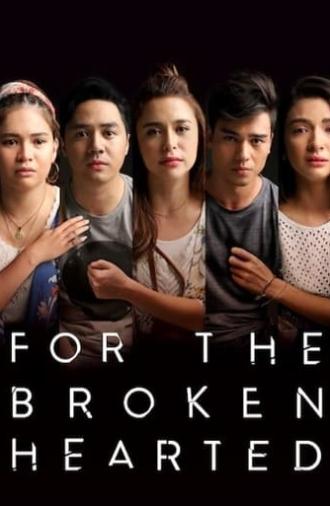 For the Broken Hearted (2018)