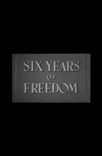 Six Years of Freedom (1953)