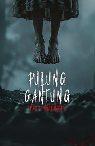 Pulung Gantung: Pati Ngendat (2025)