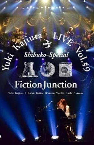 Yuki Kajiura LIVE Vol.#9 Shibuko Special FinctionJunction 2013 (2013)