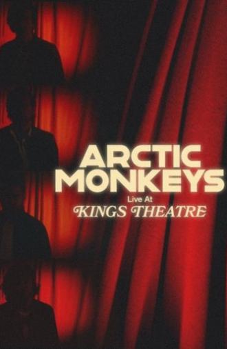 Arctic Monkeys Live at Kings Theatre (2022)