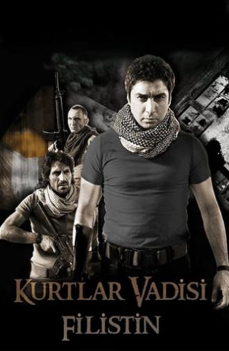 Valley of the Wolves: Palestine (2011)