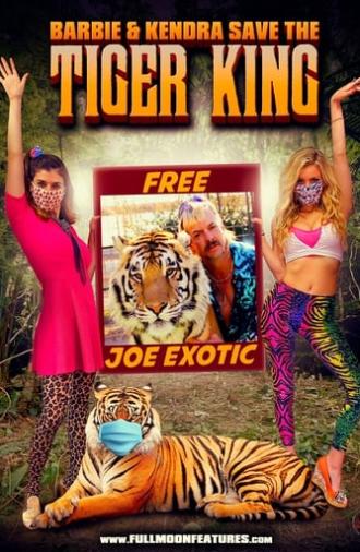 Barbie & Kendra Save the Tiger King (2020)