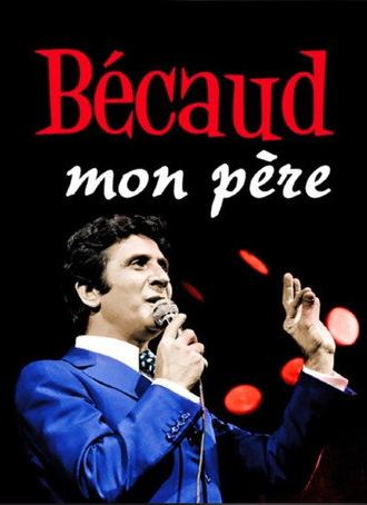Bécaud, mon père (2016)