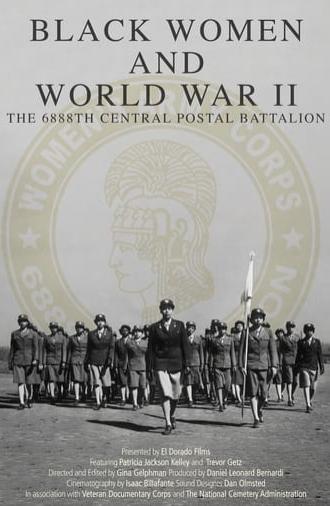 Black Women and World War II: The 6888th Central Postal Directory Battalion (2023)