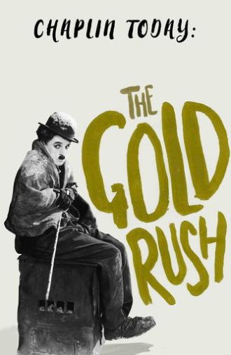 Chaplin Today: The Gold Rush (2003)