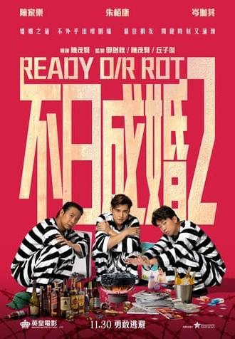 Ready O/R Rot (2023)