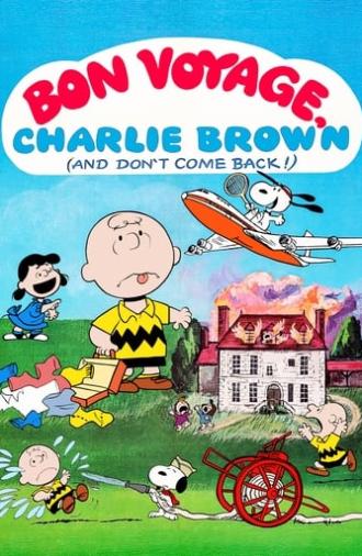 Bon Voyage, Charlie Brown (and Don't Come Back!) (1980)