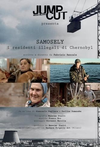 Samosely, i residenti illegali di Chernobyl (2017)