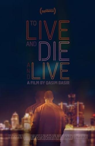 To Live and Die and Live (2023)