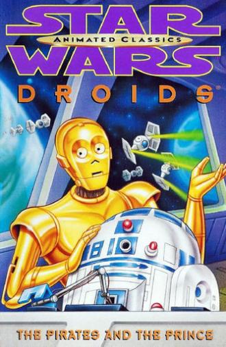 Star Wars: Droids - The Pirates and the Prince (1997)