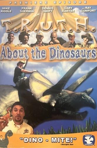 T.R.U.T.H. About the Dinosaurs (2008)