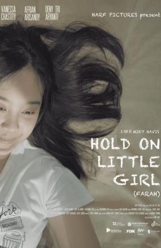 Hold On Little Girl (2024)