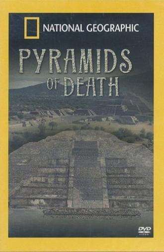 National Geographic: Pyramids of Death (2005)