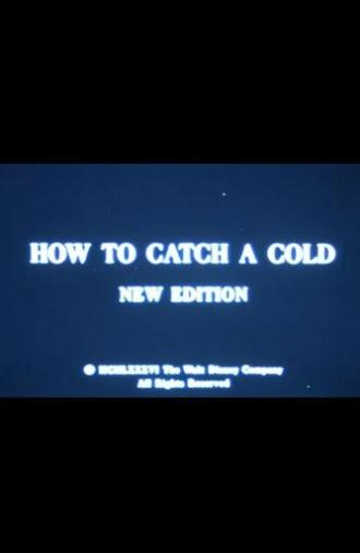 How to Catch a Cold (1986)