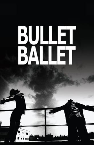 Bullet Ballet (1998)