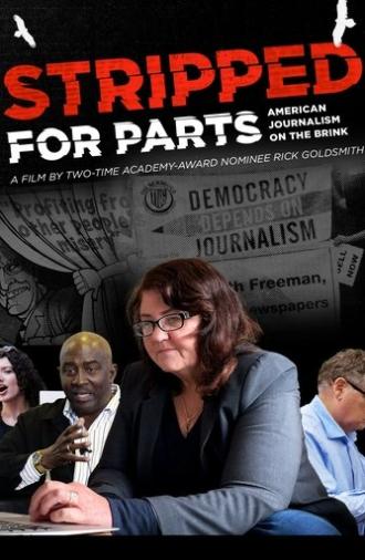Stripped for Parts: American Journalism on the Brink (2023)