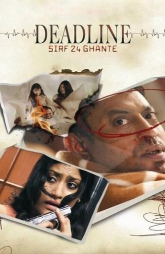 Deadline: Sirf 24 Ghante (2006)