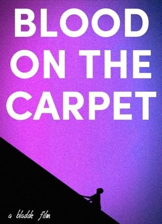 Blood on the Carpet (2022)