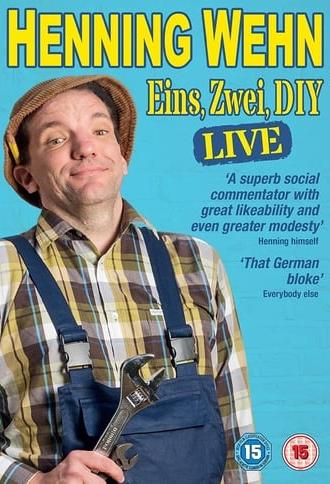 Henning Wehn: Eins, Zwei, DIY (2015)