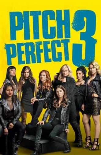 Pitch Perfect 3 (2017)