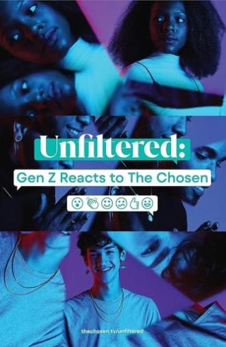 Unfiltered: Gen Z Reacts to The Chosen (2022)