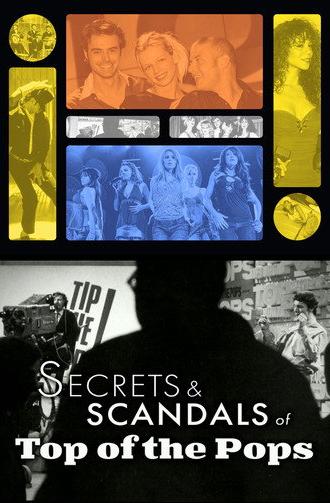 Top of the Pops: Secrets & Scandals (2022)
