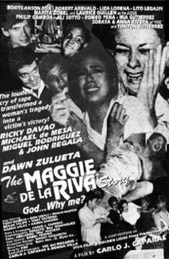 The Maggie dela Riva Story (God... Why Me?) (1994)