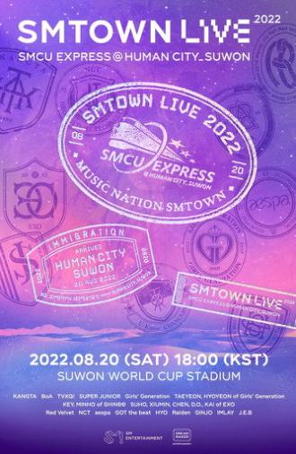 SMTOWN LIVE | 2022: SMCU EXPRESS @ HUMAN CITY_SUWON (2022)