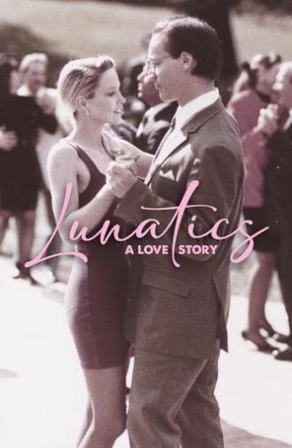 Lunatics: A Love Story (1991)