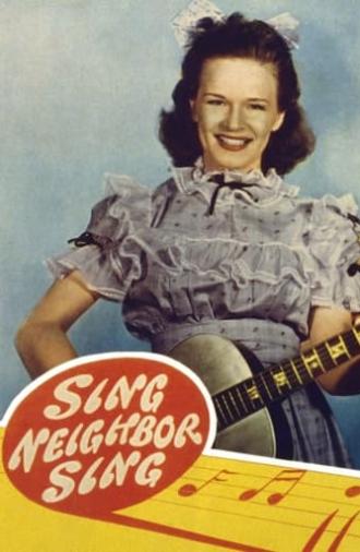 Sing, Neighbor, Sing (1944)