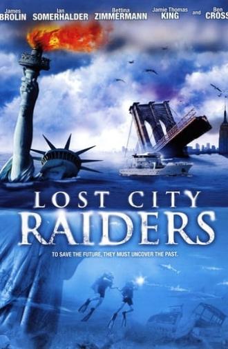 Lost City Raiders (2008)