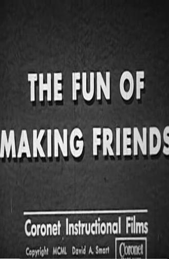 The Fun of Making Friends (1950)