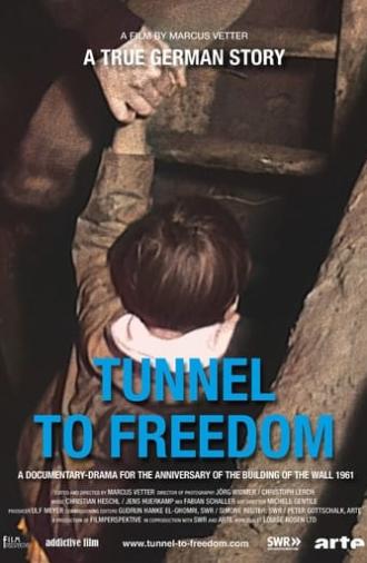 Tunnel to Freedom (2021)