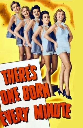 There's One Born Every Minute (1942)