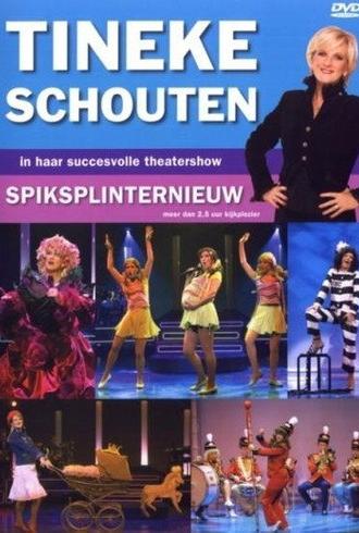 Tineke Schouten: Spiksplinternieuw (2004)