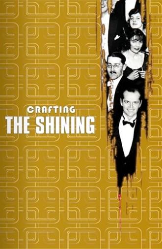 View from the Overlook: Crafting 'The Shining' (2007)