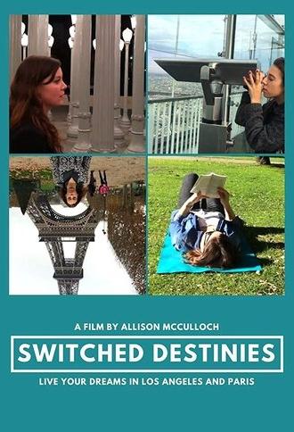Switched Destinies (2015)
